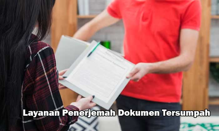 Manfaatkan Layanan Penerjemah Dokumen Tersumpah Untuk Terjemahan Dokumen Hukum