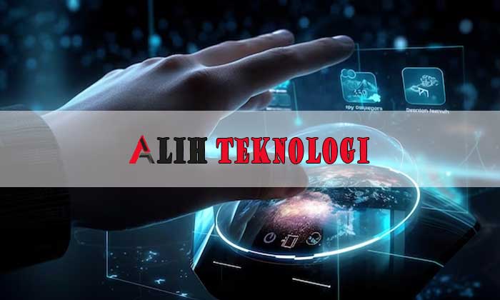 Blog Alih Teknologi